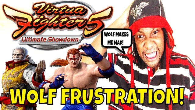 VF5US- WOLF FRUSTRATION! (Virtua Fighter 5: Ultimate Showdown)- Lau Chan Matches, Gaming, FGC.